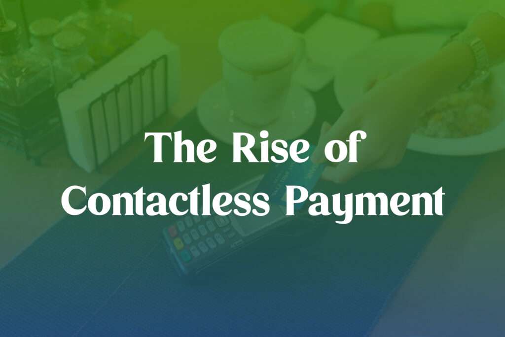 rise of contactless payment